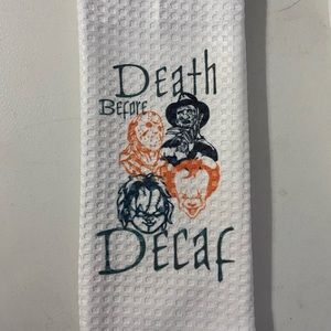 Halloween Movie Decoration Towel - Death Before Decaf